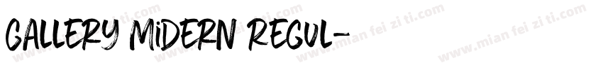 Gallery Midern Regul字体转换
